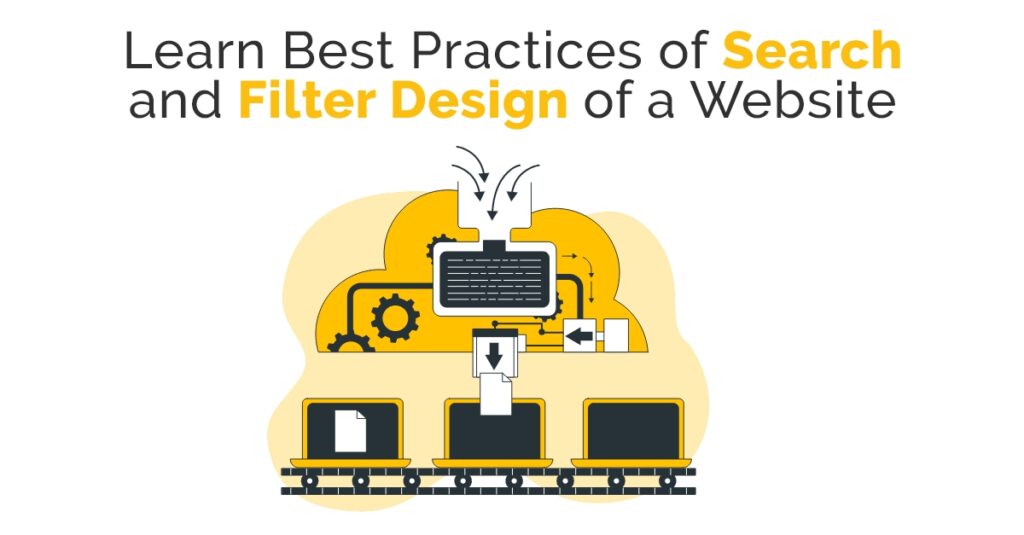 Learn Best Practices of Search and Filter Design of a Website